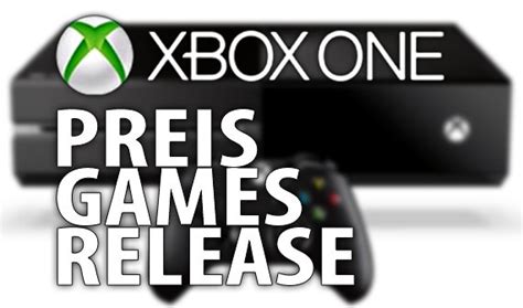 Xbox One Release Preis Und Bilder Der Neuen Microsoft Konsole