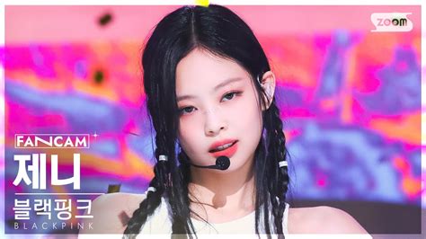 안방1열 직캠4k 블랙핑크 제니 Pink Venom Blackpink Jennie Fancam Sbs Inkigayo 220828 Youtube