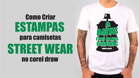 Criando Estampas Street Wear Hip Hop Para Camisetas No Corel Draw YouTube