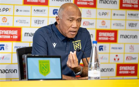 FC Nantes Antoine Kombouaré Les joueurs doivent être capables de