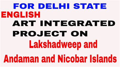 Cbse Art Integrated Project On Lakshadweep And Andaman And Nicobar