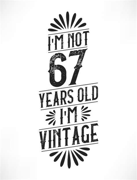 Premium Vector 67 Years Vintage Birthday 67th Birthday Vintage Tshirt