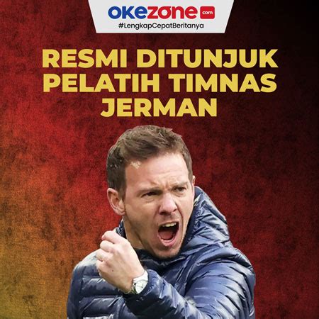 Julian Nagelsmann Resmi Ditunjuk Sebagai Pelatih Baru Timnas Jerman 0