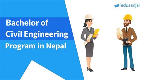 Bachelor of Civil Engineering in Nepal- Scope, Eligibility, Cost, Scholarship - Edusanjal