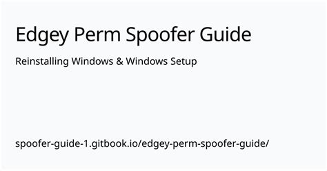 Reinstalling Windows Windows Setup Edgey Perm Spoofer Guide