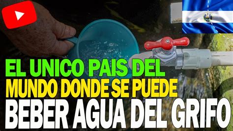 Este Es El Unico Pais Del Mundo Donde Se Puede Beber Agua Directamente