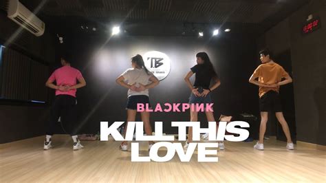 Blackpink Kill This Love Dance Practice Cover By Dremahigh Youtube