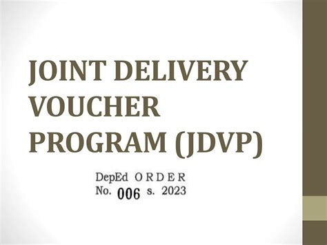 ppt. orient.JOINT DELIVERY VOUCHER PROGRAM (JDVP).pptx