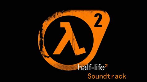 Half Life 2 Soundtrackour Resurrected Teleport Youtube