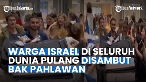 Warga Israel Di Seluruh Dunia Berbondong Bondong Pulang Untuk Ikut