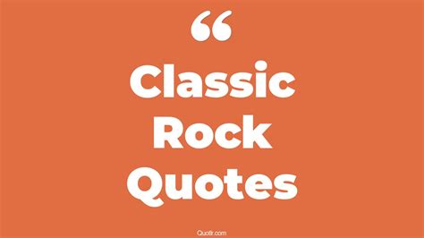 45 Grateful Classic Rock Senior Quotes Classic Rock Music Classic Rock Love Quotes