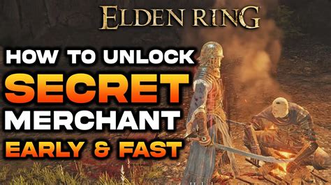 How To Unlock SECRET Merchant In Elden Ring Fast Early Help You