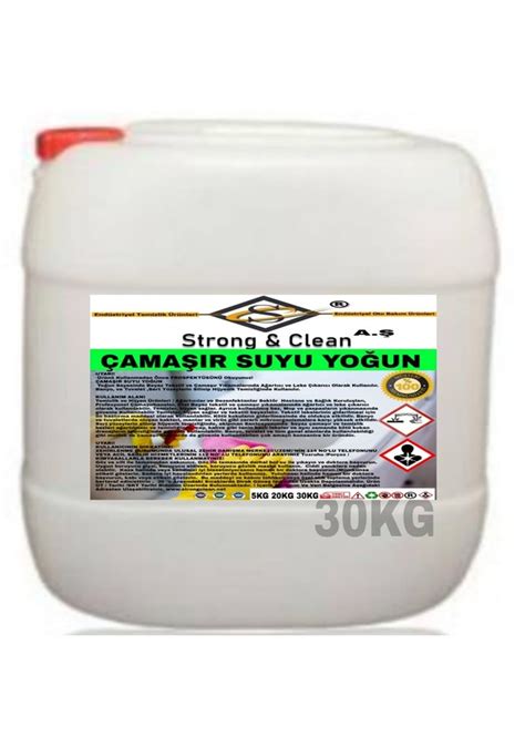 Strong Clean Yoğun Çamaşır Suyu 30 KG Fiyatları ve Özellikleri