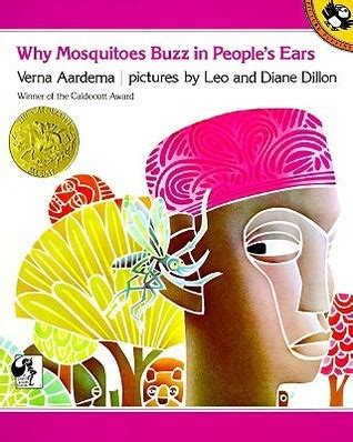 Why Mosquitoes Buzz In People S Ears By Verna Aardema Goodreads