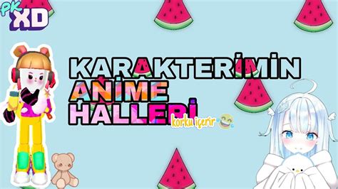 Karakterimin Anime Hallerini Puanlad M Ke Fetbeni Ne Kar