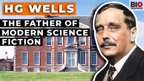 H G Wells The Father Of Modern Science Fiction YouTube