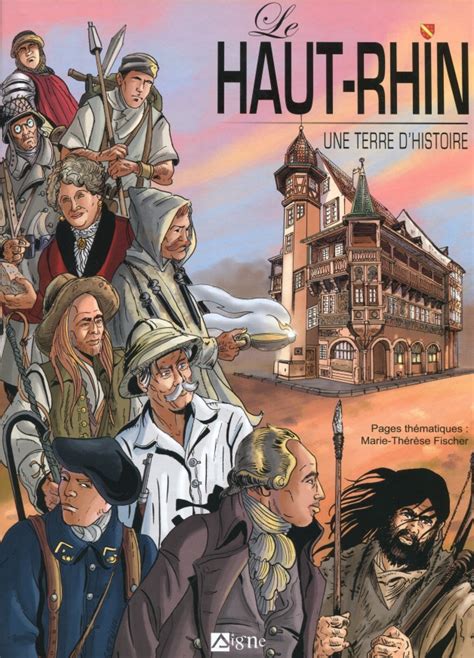 Le Haut Rhin Une Terre D Histoire Bd Informations Cotes