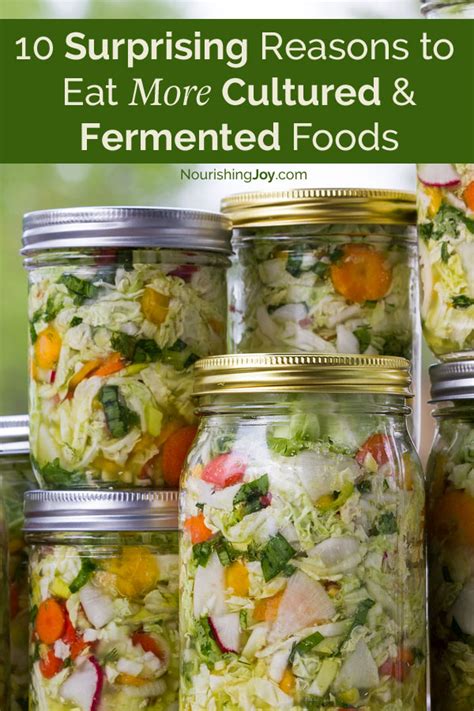 Reasons To Eat More Fermented And Cultured Foods Nourishing Joy