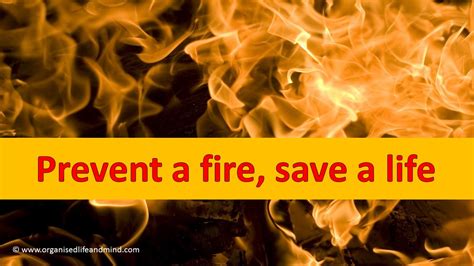 Prevent A Fire Save Your Life Organised Life And Mind