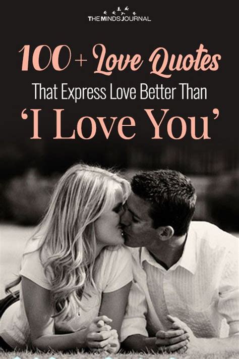 100 Best Love Quotes That Express Love Better Than ‘i Love You Best