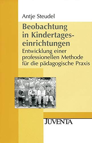 Beobachtung In Kindertageseinrichtungen Entwicklung Einer