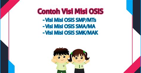 Kumpulan Contoh Visi Misi Osis Smp Dan Sma Terbaik Terlengkap Info