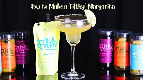 Filthy Margarita Mix The Best Margarita Mix In The World YouTube