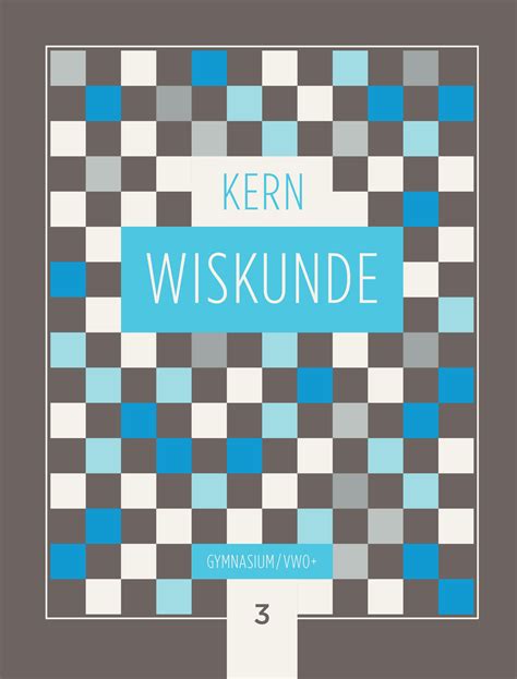 Boom Voortgezet Onderwijs KERN Wiskunde Leerboek Gymnasium Vwo 3