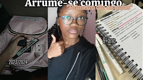 ARRUME SE COMIGO Primeiro Dia De Aulas YouTube