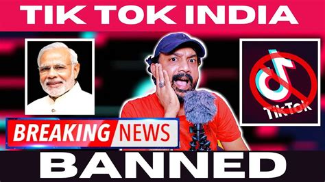 Breaking News Tik Tok Banned In India Tik Tok Ban In India Tiktok