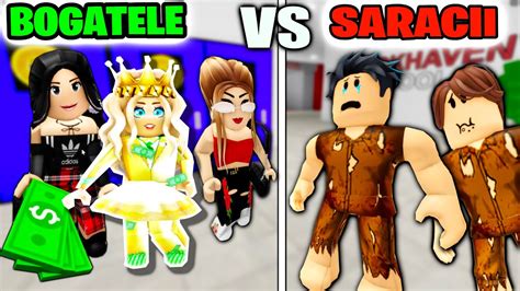 BOGATELE Vs SARACII La SCOALA Roblox Brookhaven YouTube