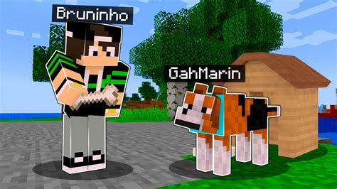 Gahmarin Virou Cachorro E Bruninho Me Adotou Youtube