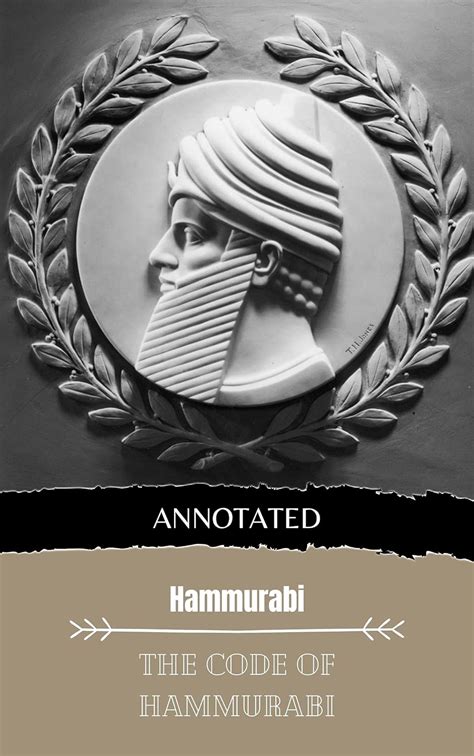 The Code Of Hammurabi Annotated Edition 1 EBook Hammurabi Amazon