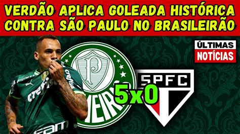 PALMEIRAS APLICA GOLEADA HISTÓRICA CONTRA SÃO PAULO NO BRASILEIRÃO