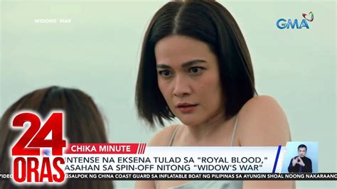 Intense Na Eksena Tulad Sa Royal Blood Asahan Sa Spin Off Nitong