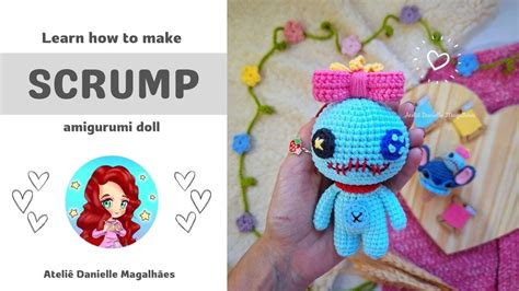 Learn How To Make Scrump Amigurumi Doll Youtube