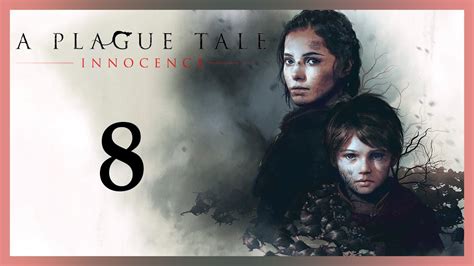 A Plague Tale Innocence Ep Nuestro Hogar Youtube