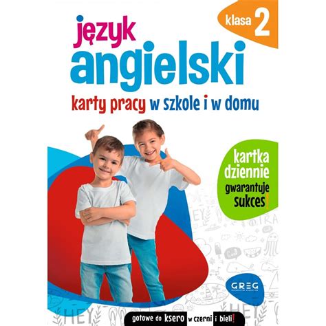 Język angielski Karty pracy w szkole i w domu Klasa 2 Greg 2020