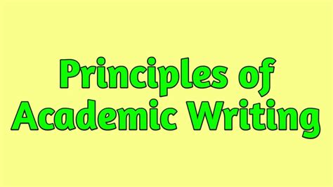 Principles Of Academic Writing