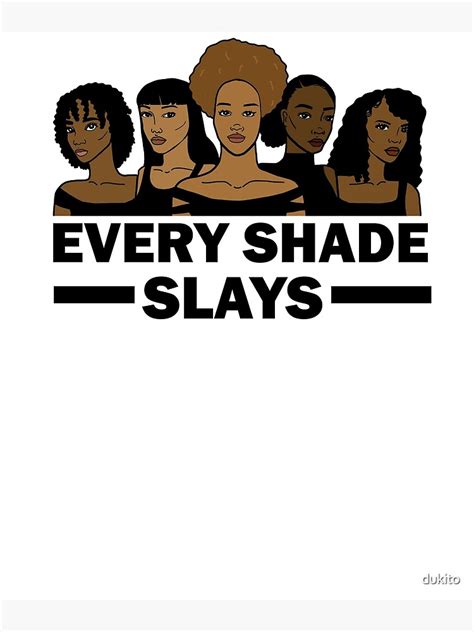 Melanin Poppin Every Shade Slays Afro Black Girl Magic Poster By