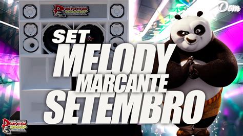 Set Melody Marcante Estou Aqui No Ciclone Setembro O