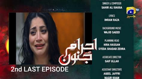 Ehraam E Junoon Nd Last Episode Teaser Ehraam E Junoon Episode