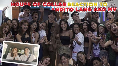 Andito Lang Ako Official Mv Reaction By The House Of Collab