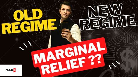 Marginal Relief In New Tax Regime New Tax Vs Old Tax Regime Income