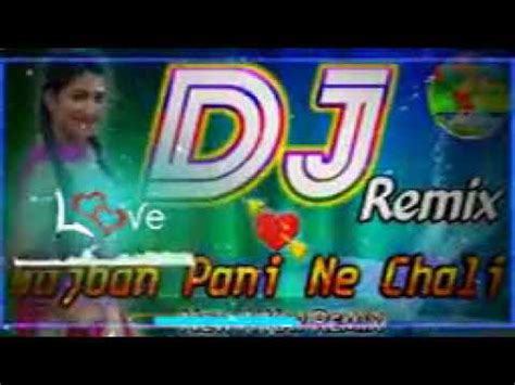 Gajban Pani Ne Chali Full Vibrate Electro Dj Mix Remix By Anil Meena