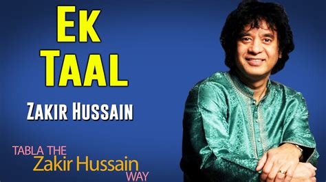 Ek Taal Ustad Zakir Hussain Album Tabla The Zakir Hussain Way Music Today Youtube