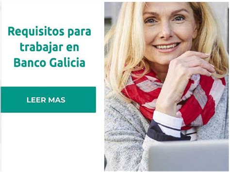 Requisitos Para Trabajar En Banco Galicia