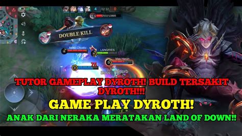 CARA MAIN DYROTH YG BENAR GAMEPLAY DYROTH BUILD HARAM DYROTH DAMAGE