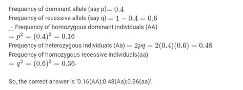 11 A Gene Locus Has Two Alleles A A If The Frequency Of Dominant