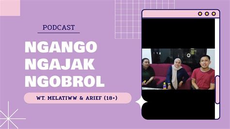 Ngango Ngajak Ngobrol Episode Perdana Bareng Melatiww Arief Budhie